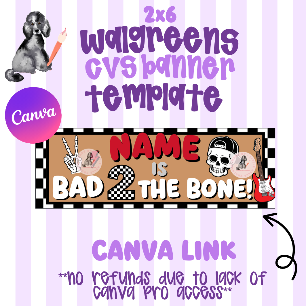 Bad 2 the Bone| Rock Star Template Digital Download