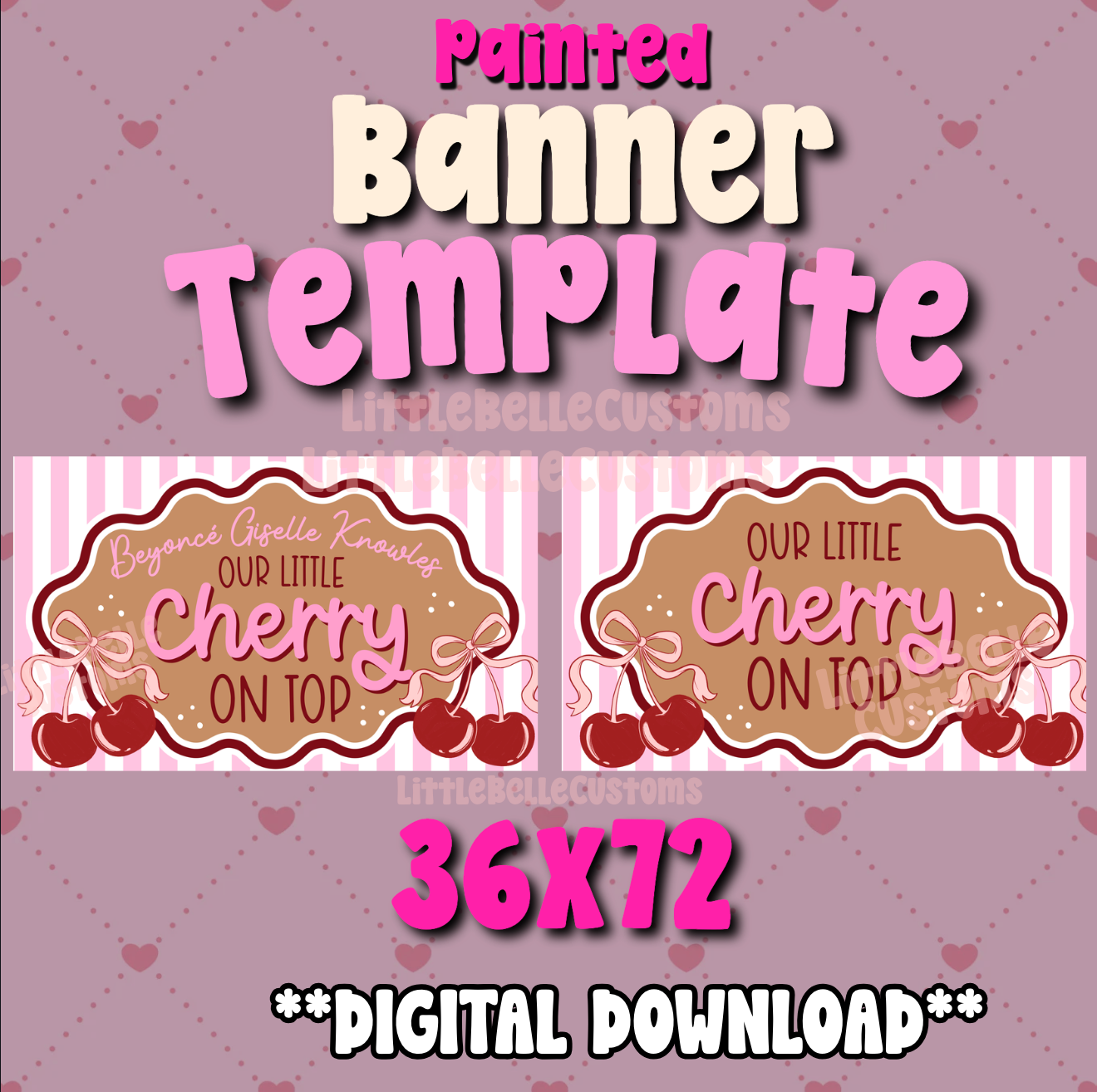 Little Cherry On Top Painted Banner TEMPLATE LINK FOR BANNER ARTISTS| Digital Download