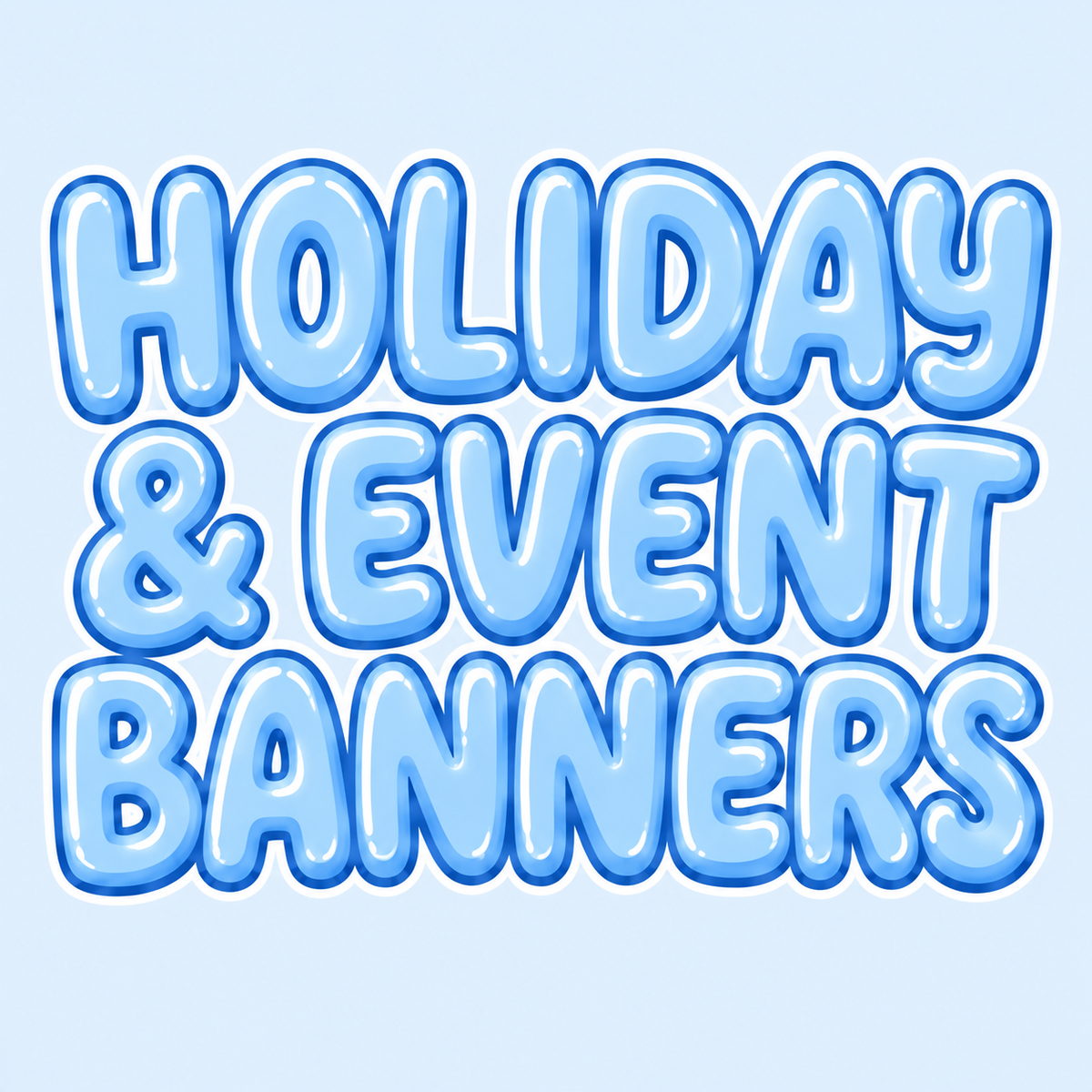 Holiday & Event Banners