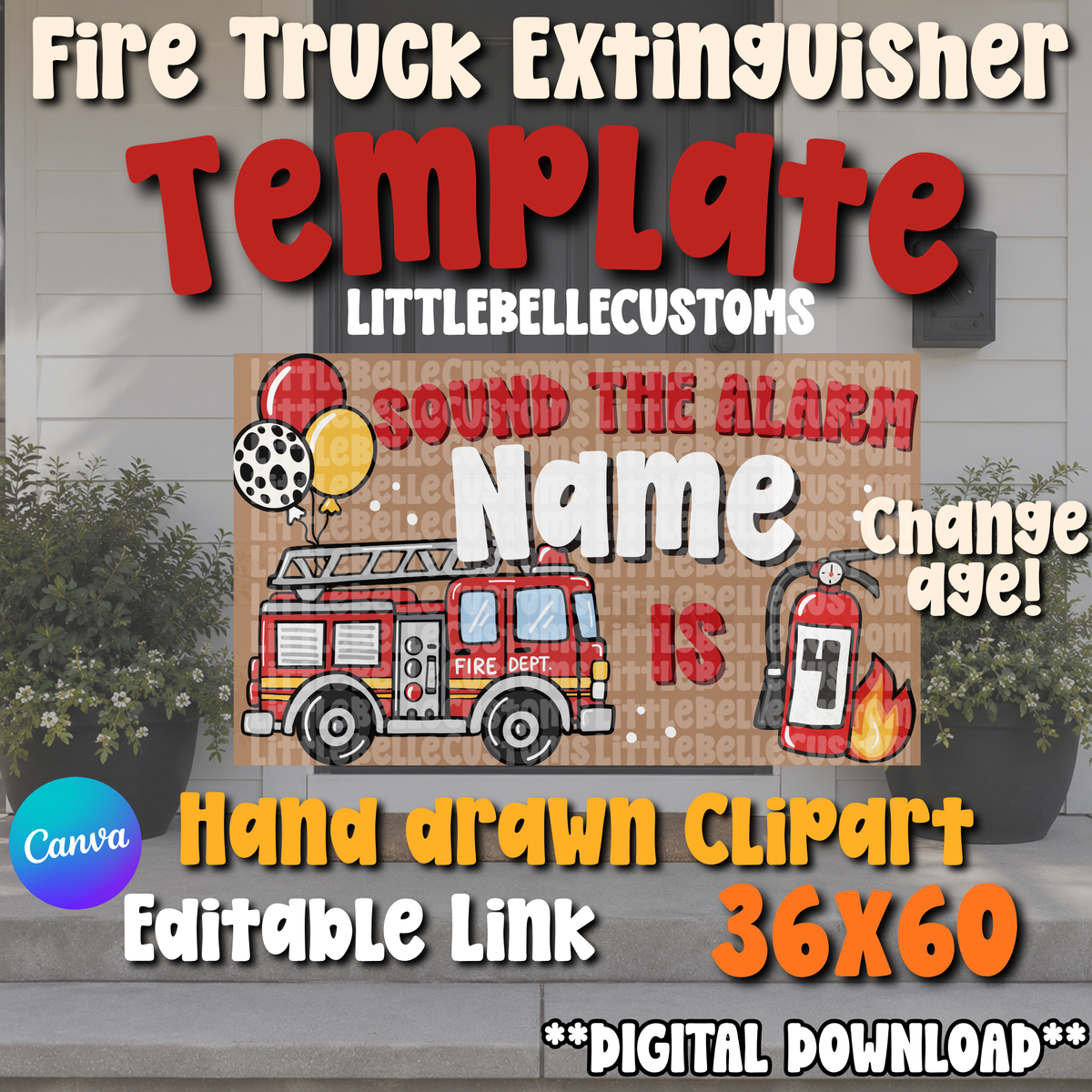 SOUND THE ALARM FIRE TRUCK EXTINGUISHER ANY AGE BIRTHDAY Painted Banner TEMPLATE LINK FOR BANNER ARTISTS|  Digital Download