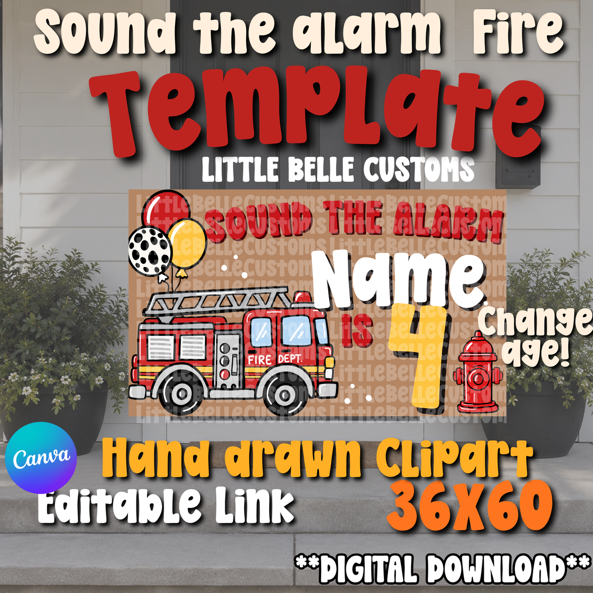 SOUND THE ALARM FIRE TRUCK ANY AGE BIRTHDAY Painted Banner TEMPLATE LINK FOR BANNER ARTISTS|  Digital Download
