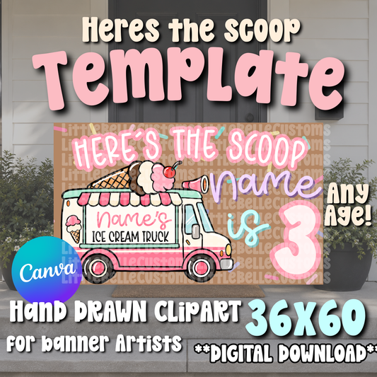 Here's the Scoop Ice Cream Painted Banner TEMPLATE LINK FOR BANNER ARTISTS|  Digital Download
