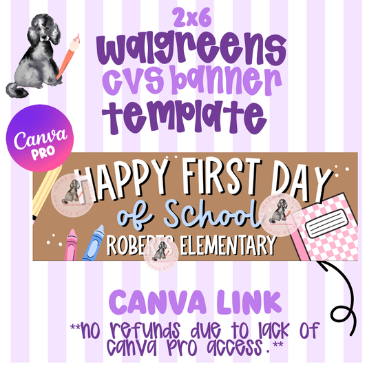 HAPPY FIRST DAY OF SCHOOL  | Walgreens Banner Template Digital Download