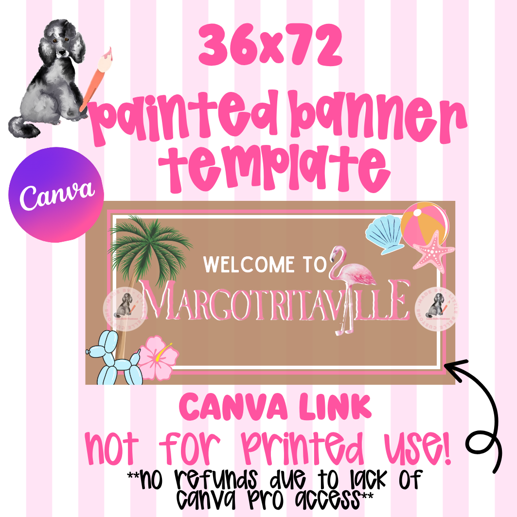 Margot-ritaville Painted Banner | Template Digital Download
