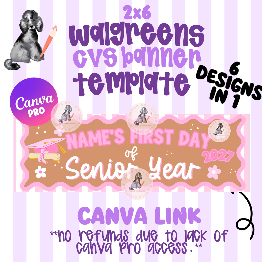 FIRST DAY OF SENIOR YEAR/SCHOOL (GRADE FULLY EDITABLE) | Walgreens Template Digital Download