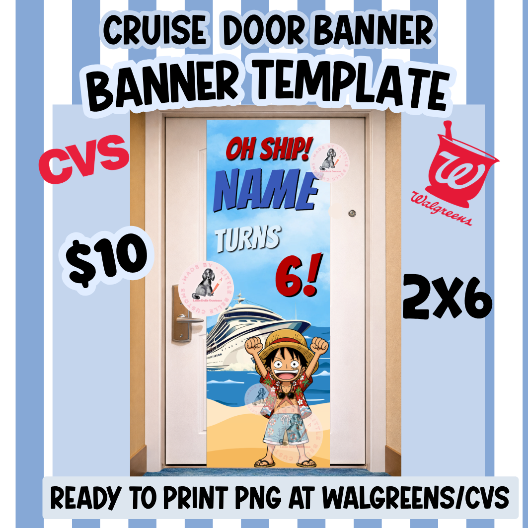 ONE PIECE BIRTHDAY CRUISE DOOR BANNER (6 DESIGNS) | Walgreens Banner Template | Digital Download