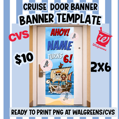ONE PIECE BIRTHDAY CRUISE DOOR BANNER (6 DESIGNS) | Walgreens Banner Template | Digital Download