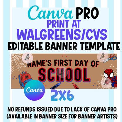 SPIDERMAN FIRST DAY OF SCHOOL  | Walgreens Banner Template Digital Download